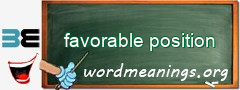 WordMeaning blackboard for favorable position